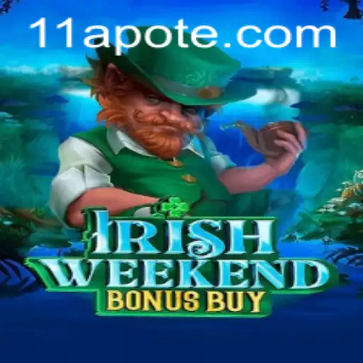 Exploring IrishWeekendBonusBuy: A New Gaming Sensation